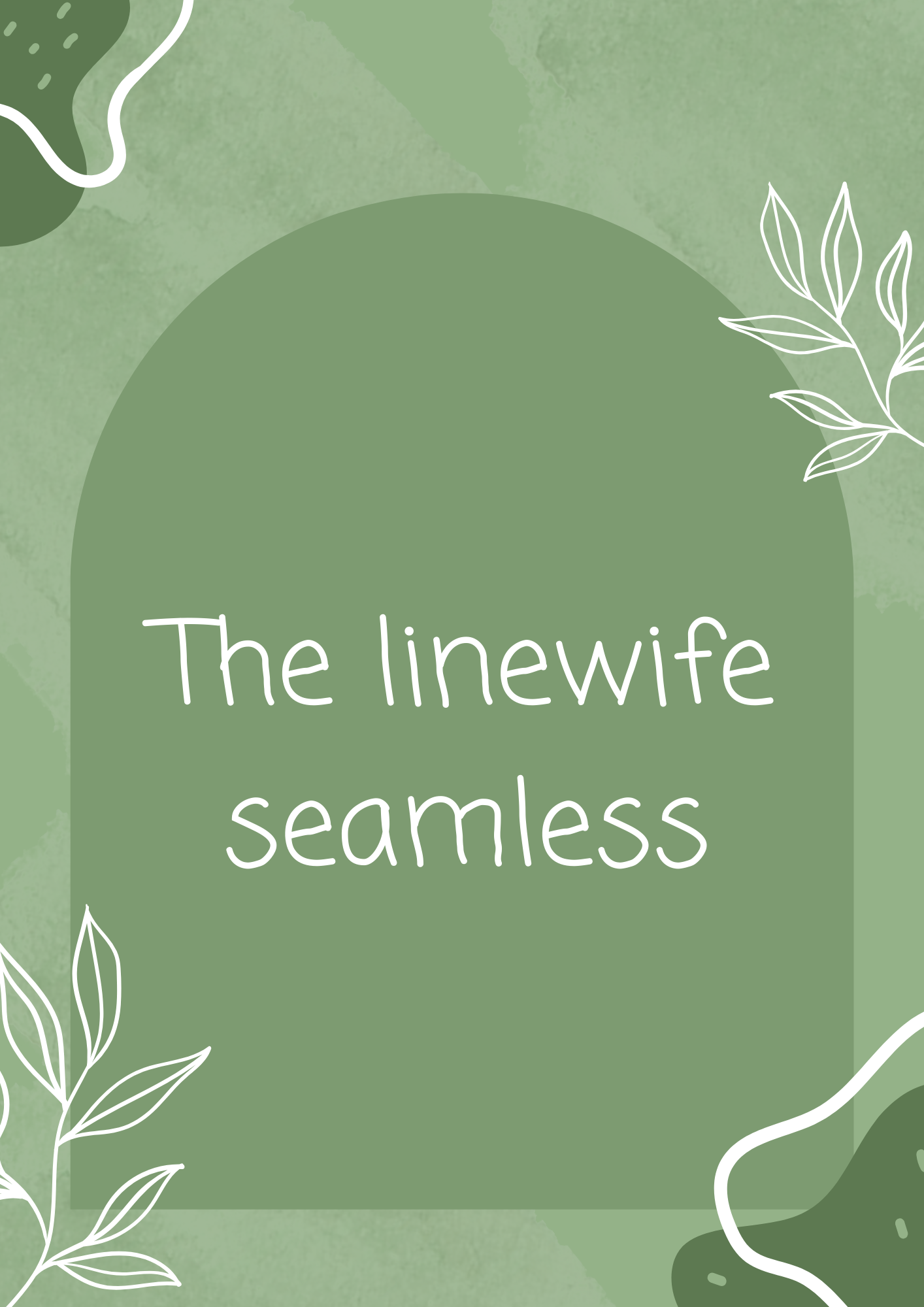 The linewife seamless