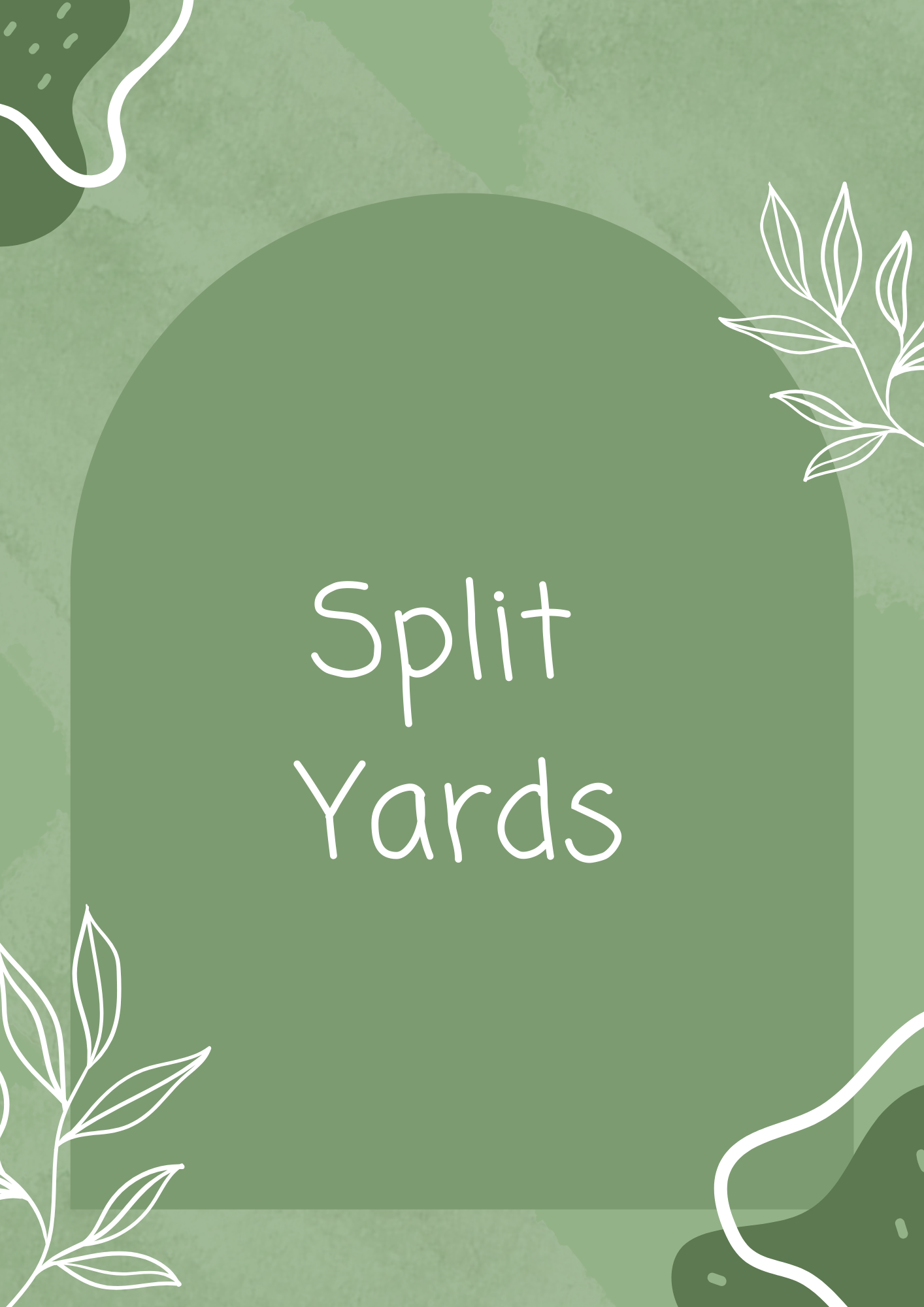 Split yards