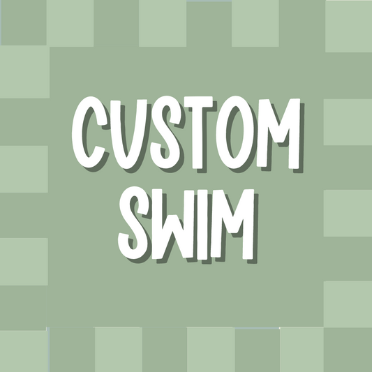 Custom swim